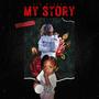 My Story (Explicit)