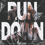 RUN DOWN (Explicit)