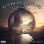It's Been A Minute (feat. Kid Navi) [Explicit]