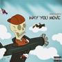 Way You Move (Explicit)