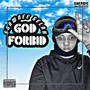 God Forbid (Explicit)