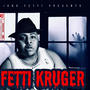 Fetti Kruger (Explicit)