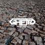 GHETTO (feat. Besco)