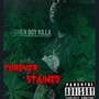 Forever stained (Explicit)