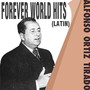 ALFONSO ORTIZ TIRADO - FOREVER WORLD HITS (MEXICO)