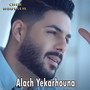 Alach Yekarhouna