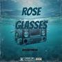 ROSE GLASSES