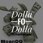 Dolla Fo' Dolla Challenge (Explicit)