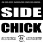 Side Chick (feat. Biff Da Bully) [Explicit]