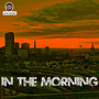 In The Morning (Explicit)