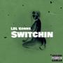 Switchin (Explicit)