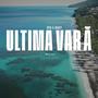 Ultima Vară (Explicit)