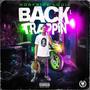 Back Trappin (Explicit)