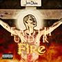 Faith Under Fire (Explicit)