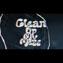 Clean Up My Mess (Explicit)