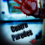 Cuatro Paredes - Soundtrack