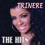 Trinere The Hits (Live)