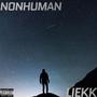 NONHUMAN (Explicit)