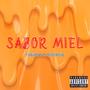 Sabor Miel (feat. 2saintt) [Explicit]