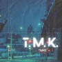 T. M. K.