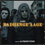 Badhenge Aage