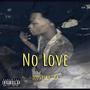 No Love (Explicit)