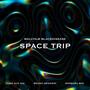 Space Trip (feat. Yung Ace 402 & Bruno Denigeri) [Explicit]