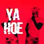 Yahoe (Explicit)