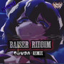 Baiser Riddim (Remix) [Explicit]