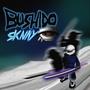 Bushido (Explicit)