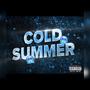 COLD SUMMER (Explicit)