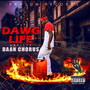 Dawg Life