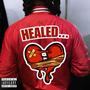 Healed (Explicit)