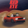 Red Eye (Explicit)