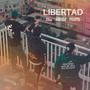 Libertad (feat. Benjamin O'Kington & Juan de la Quintana)