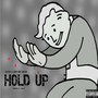 Hold Up (Explicit)