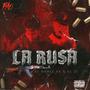 LA RUSA (feat. EL DOBLE ZZ) [Explicit]