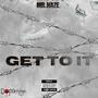 Get To It (Explicit)