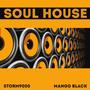 Soul House (feat. Mango Black)