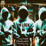 ON LOCK (feat. Bendecido805 & Hashtag Xtsy)