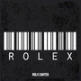 Rolex (Explicit)