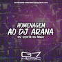 Homenagem ao Dj Arana Vs Senta no Mago (Explicit)