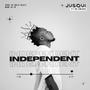 INDEPENDENT (feat. OG Swagg) [Explicit]