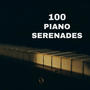 100 Piano Serenades