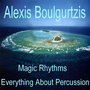 Magic Rhythms - Everything About Percussion