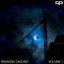 Breaking Ground Volume 1