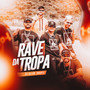 Rave da Tropa - SEGUE O FLUXO (Explicit)