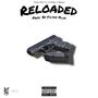 Reloaded (feat. $pades & Young Game) [Explicit]