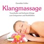 Klangmassage : Heilsame Klänge zur Entspannung