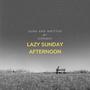 Lazy Sunday Afternoon (feat. Johnboy)